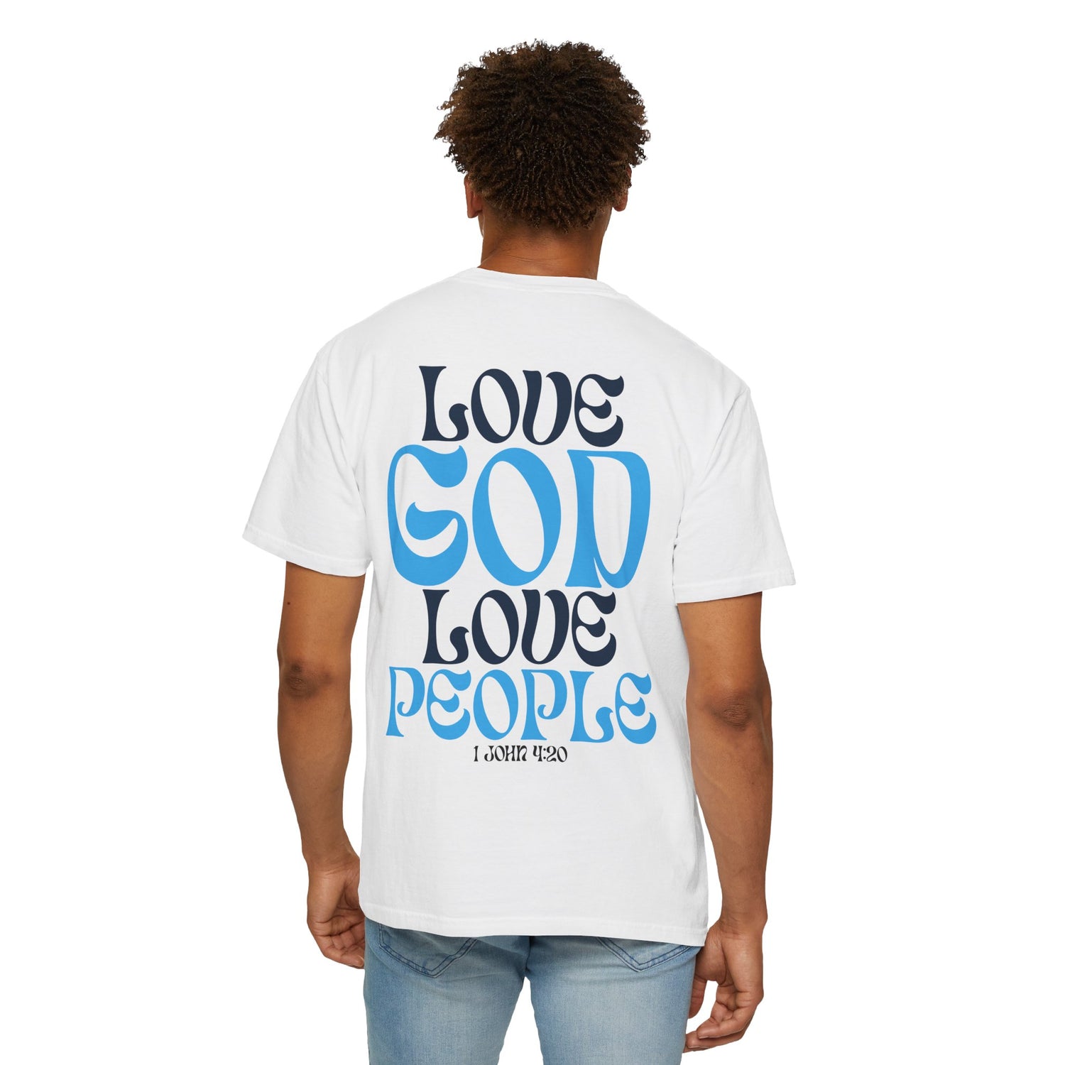 Love God Love People T-shirt