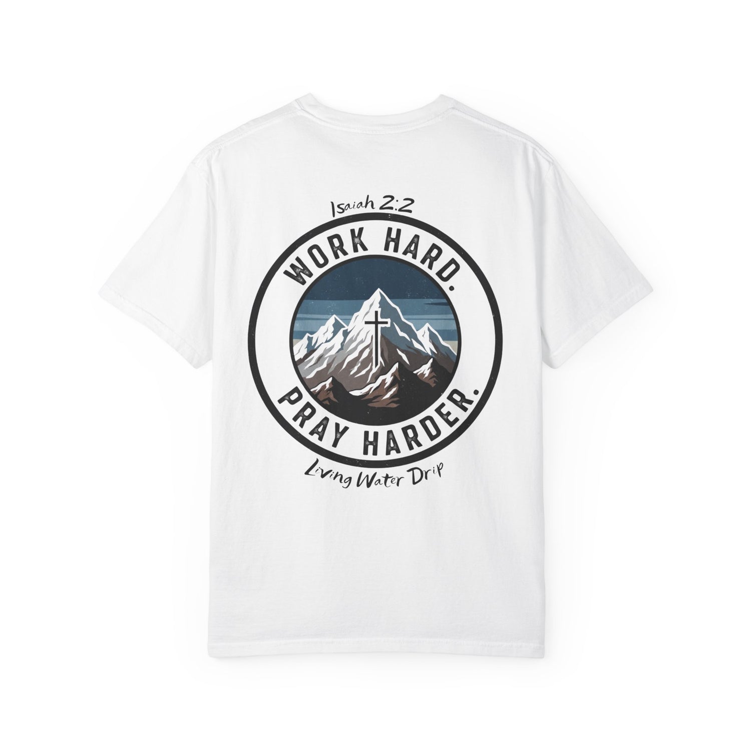 Work Hard Pray Harder T-Shirt
