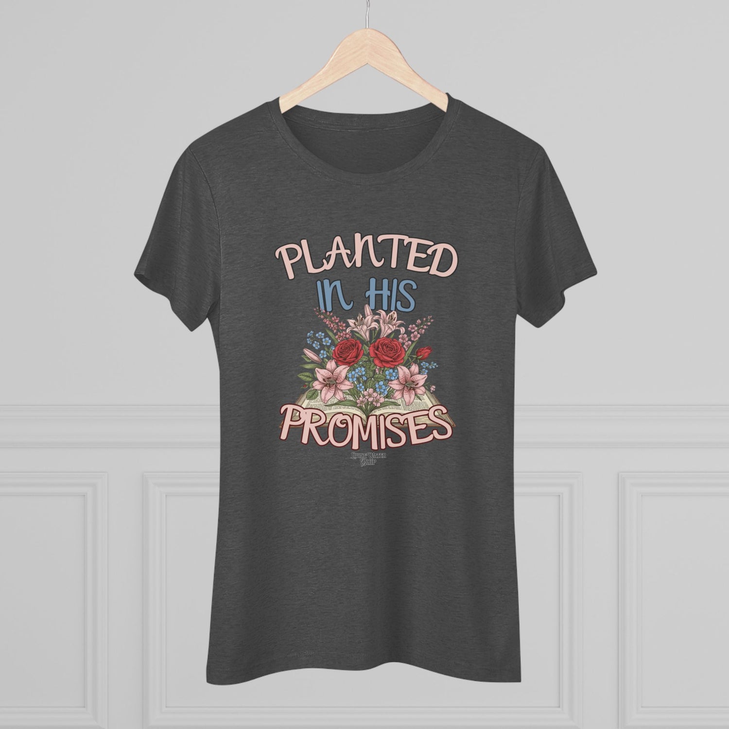 Floral Women's Tee - Planted in His Promises