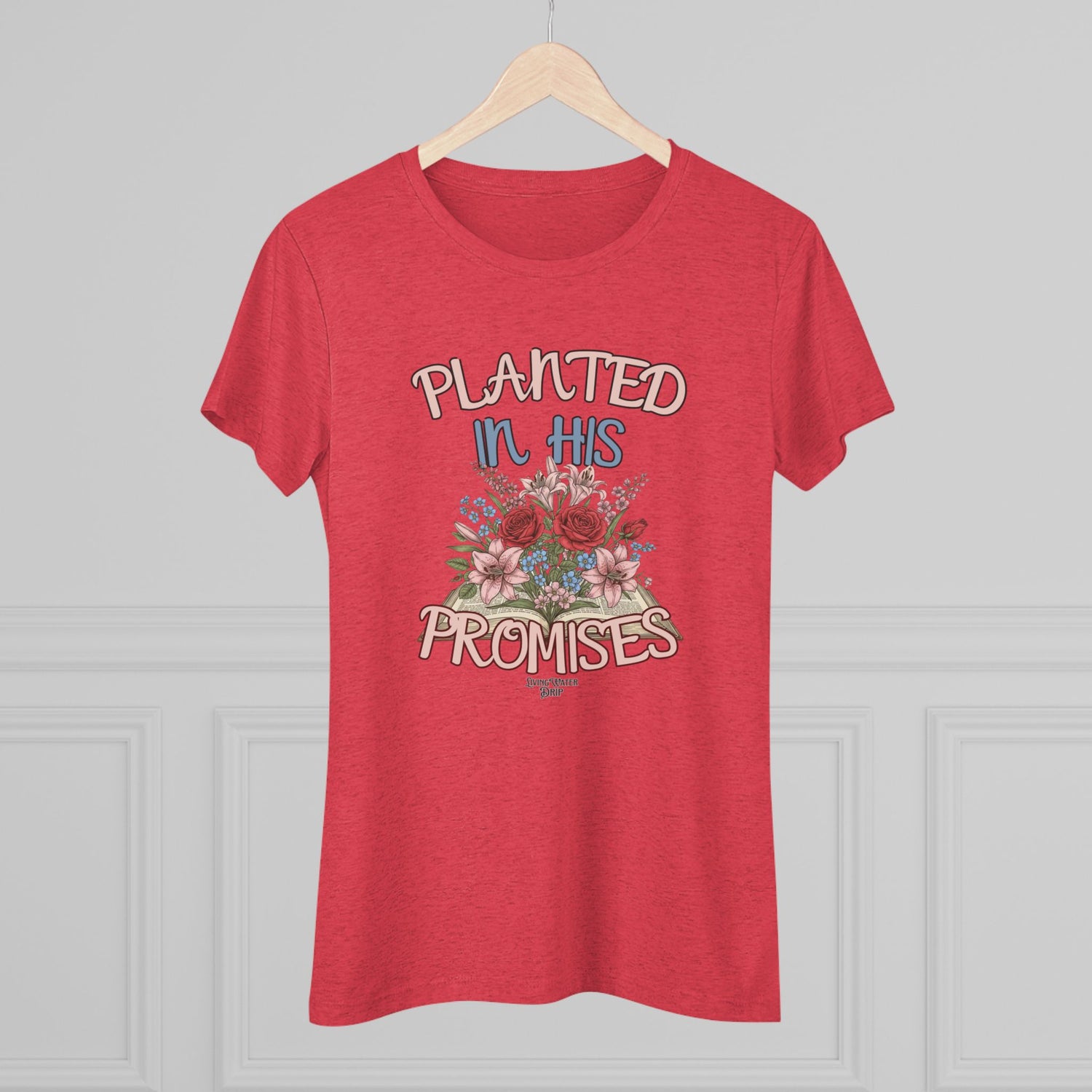 Floral Women's Tee - Planted in His Promises