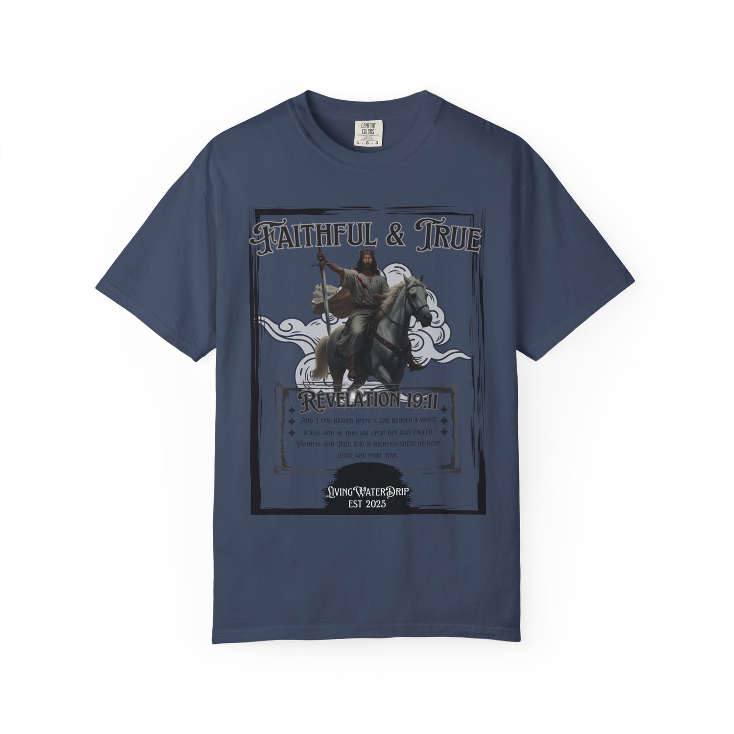 Faithful & True T-shirt