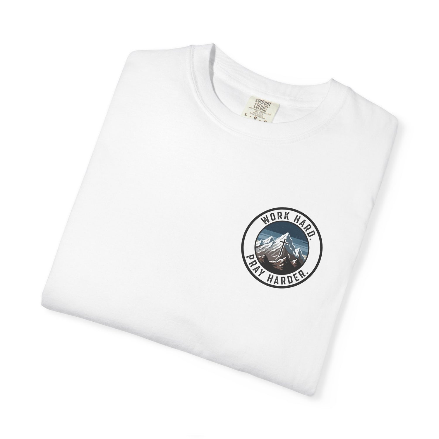 Work Hard Pray Harder T-Shirt