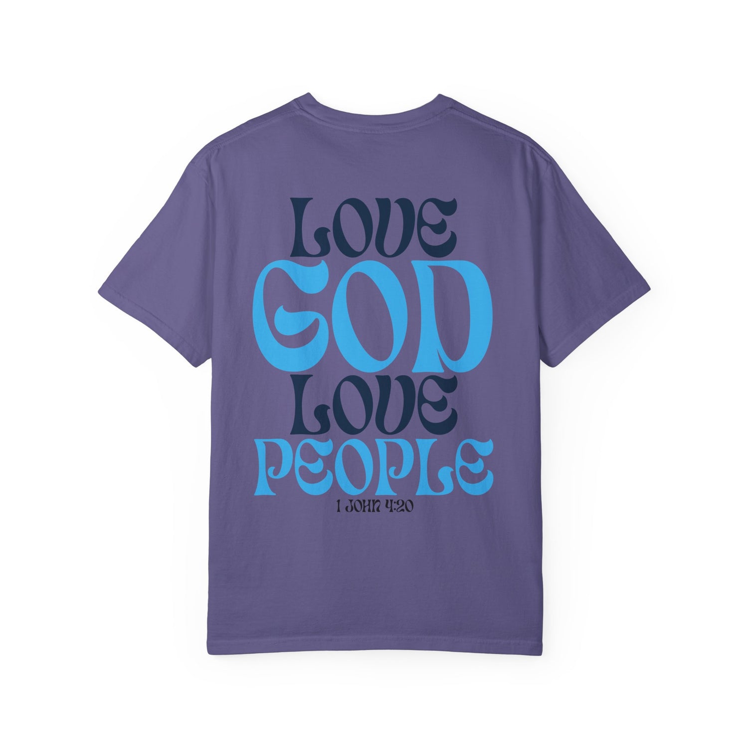 Love God Love People T-shirt