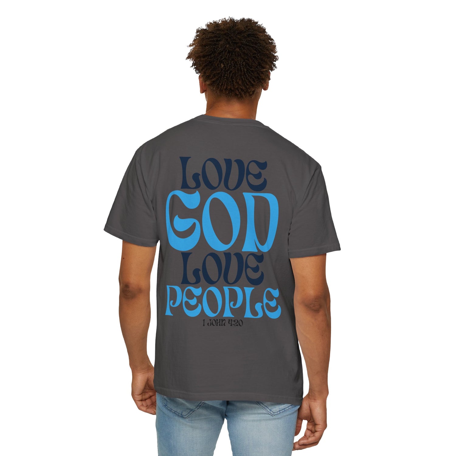 Love God Love People T-shirt