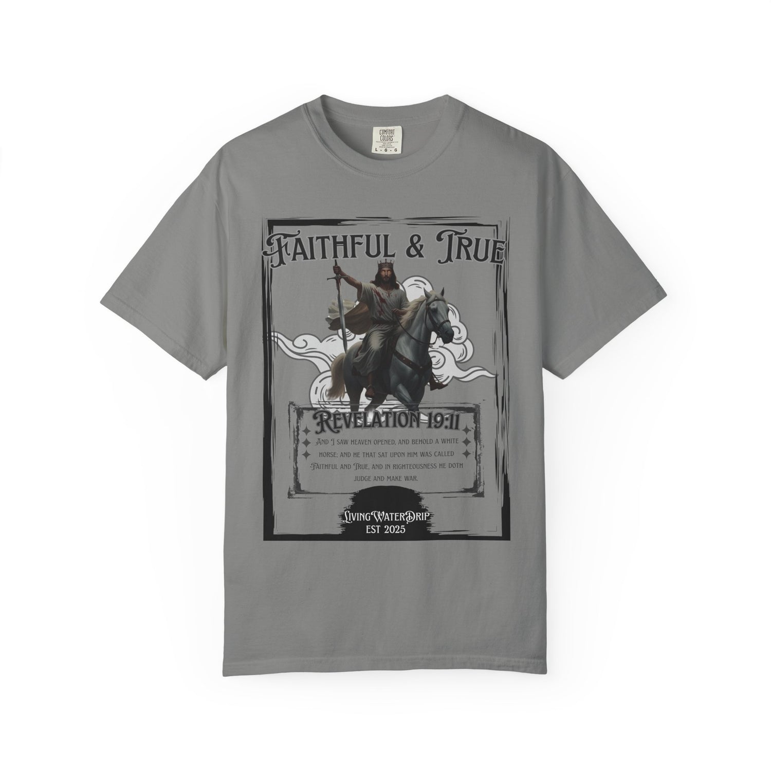 Faithful & True T-shirt
