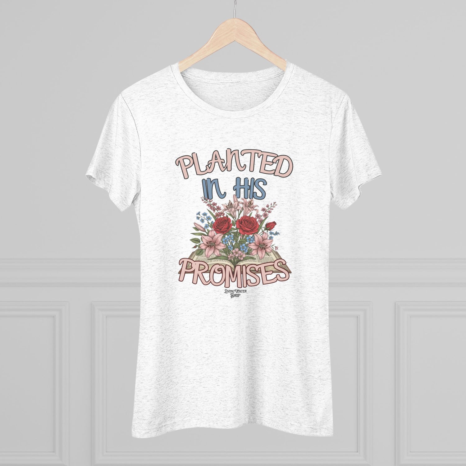 Floral Women's Tee - Planted in His Promises