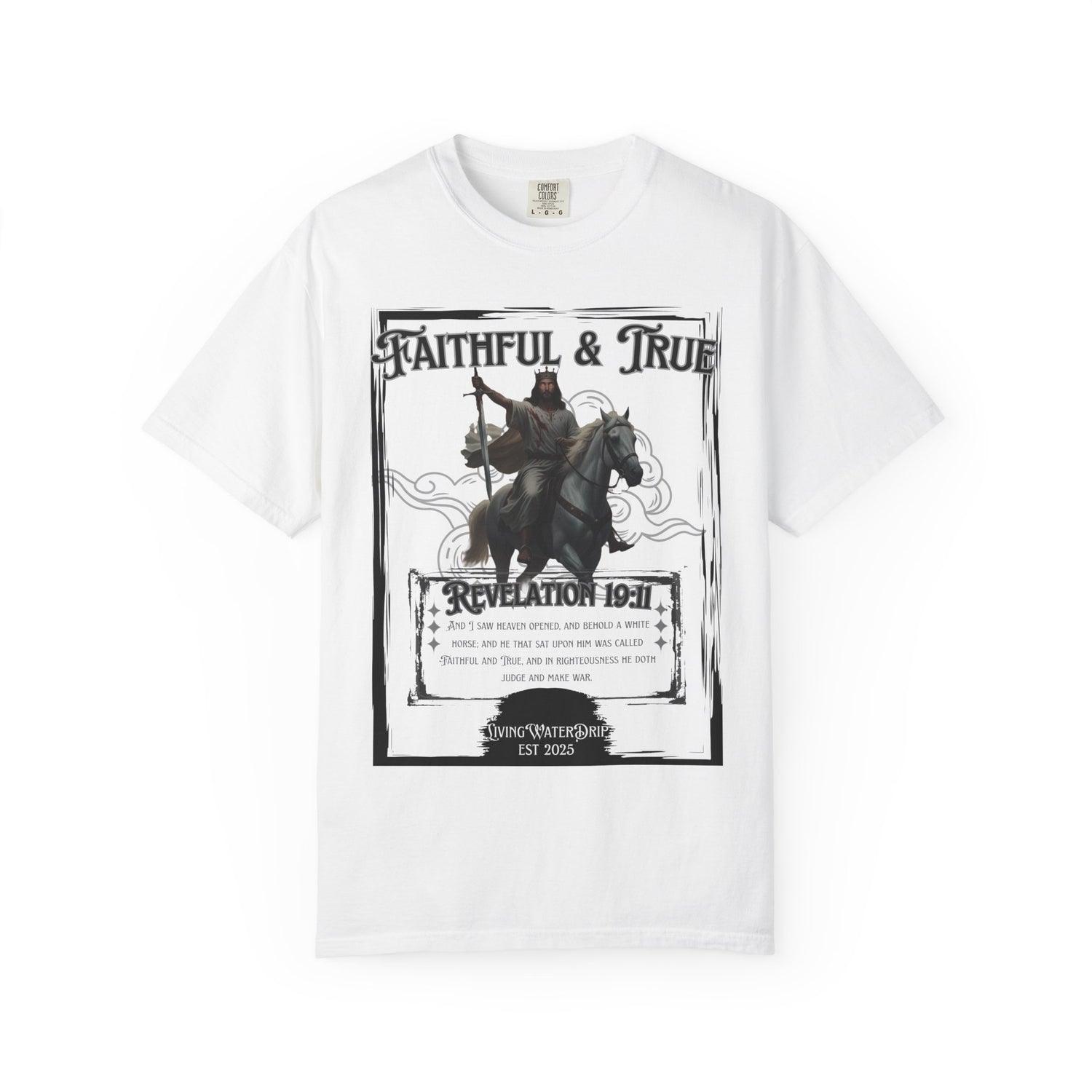 Faithful & True T-shirt