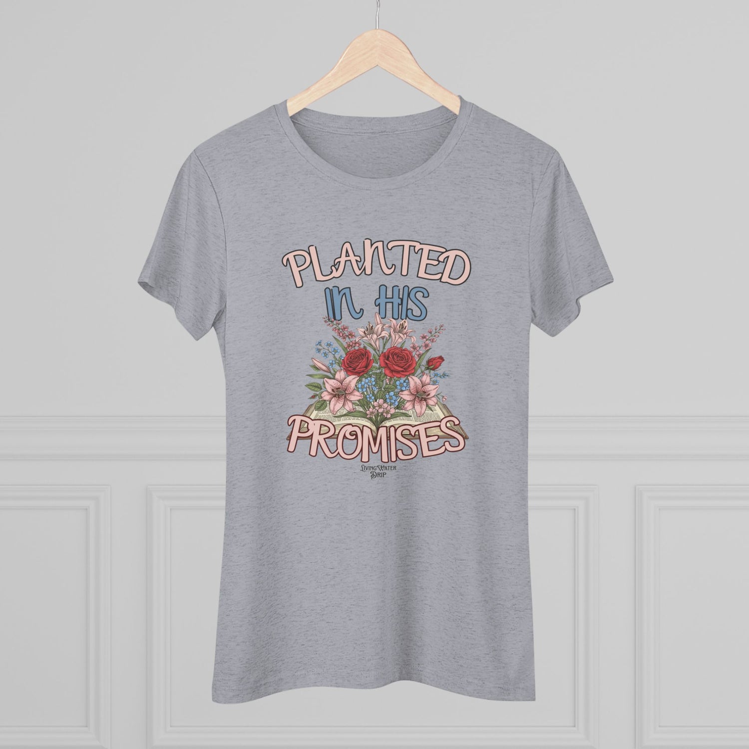 Floral Women's Tee - Planted in His Promises